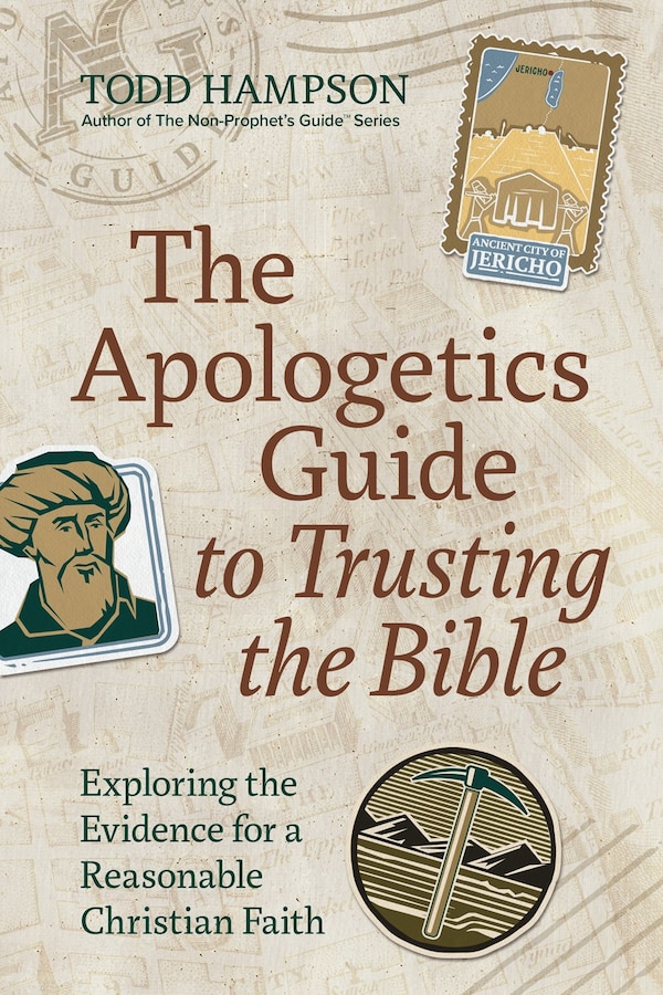 The Apologetics Guide to Trusting the Bible by Todd Hampson, Paperback | Indigo Chapters