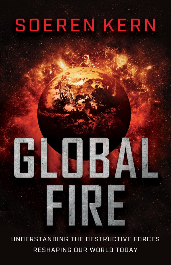Global Fire by Soeren Kern, Paperback | Indigo Chapters