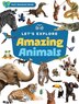 Let's Explore Amazing Animals by Harvest House Publishers, Hardcover | Indigo Chapters