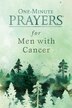 One-Minute Prayers for Men with Cancer by Nick Harrison, Hardcover | Indigo Chapters