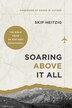 Soaring Above It All by Skip Heitzig, Hardcover | Indigo Chapters
