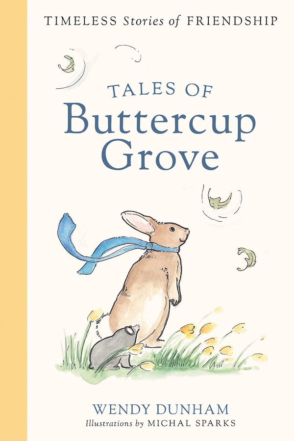 Tales of Buttercup Grove (4 Books in 1) by Wendy Dunham, Hardcover | Indigo Chapters