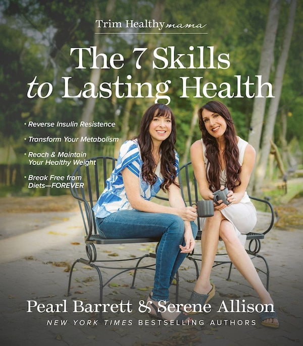 The 7 Skills to Lasting Health by Pearl Barrett, Paperback | Indigo Chapters