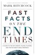 Fast Facts on the End Times by Mark Hitchcock, Paperback | Indigo Chapters