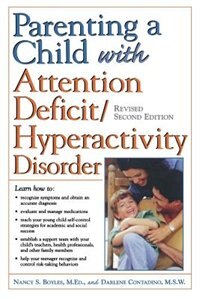 Parenting a Child with Attention Deficit/Hyperactivity Disorder by Nancy Boyles, Paperback | Indigo Chapters