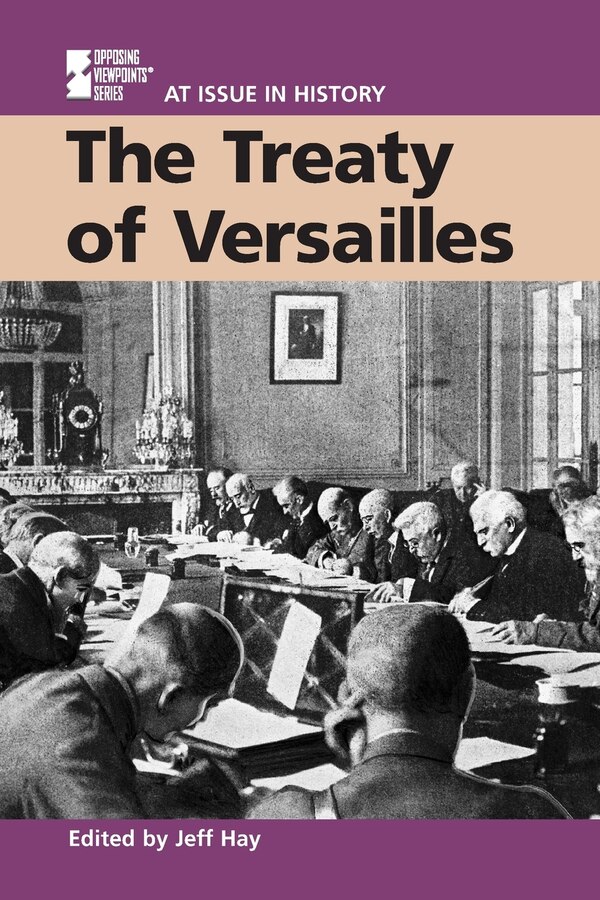 Treaty Of Versailles by Jeff Hay, Paperback | Indigo Chapters