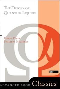 Theory Of Quantum Liquids by Philippe Nozieres, Paperback | Indigo Chapters