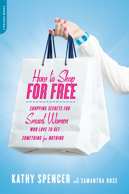 How to Shop for Free by Kathy Spencer, Paperback | Indigo Chapters