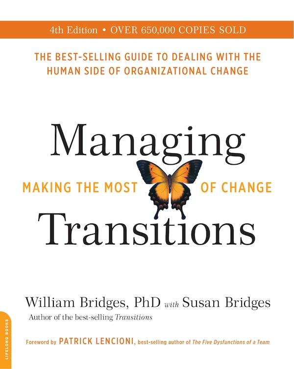 Managing Transitions (25th Anniversary Edition) by William Bridges, Paperback | Indigo Chapters