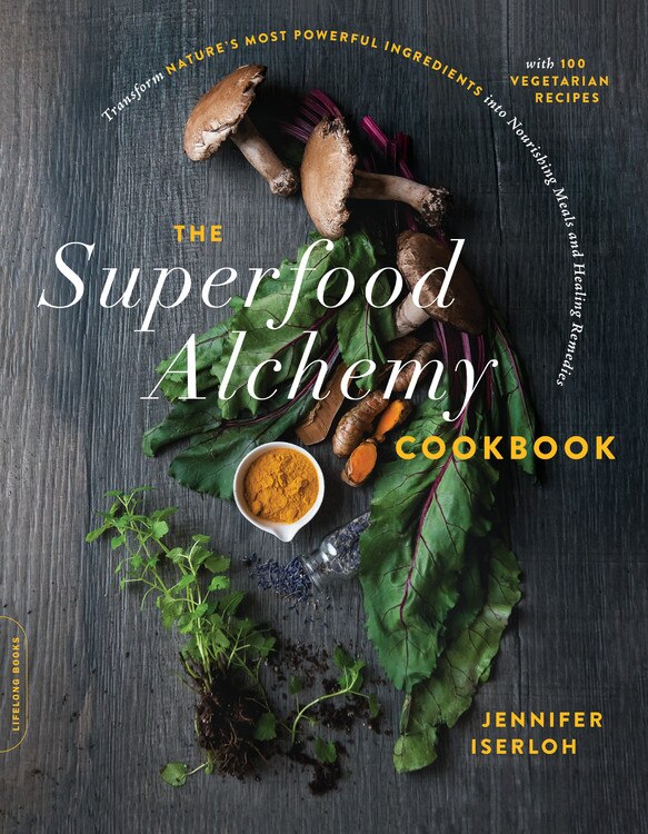 The Superfood Alchemy Cookbook by Jennifer Iserloh, Paperback | Indigo Chapters