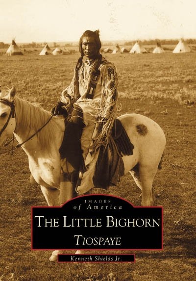 The Little Bighorn Tiospaye by Kenneth D. Shields Jr., Paperback | Indigo Chapters
