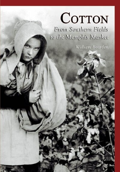 Cotton: by William Bearden, Paperback | Indigo Chapters