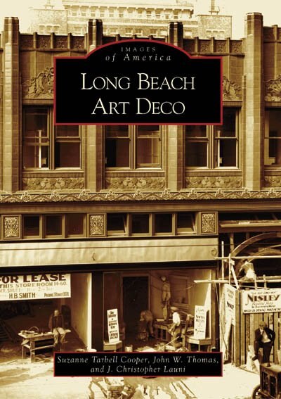 Long Beach Art Deco by Suzanne Tarbell Cooper, Paperback | Indigo Chapters