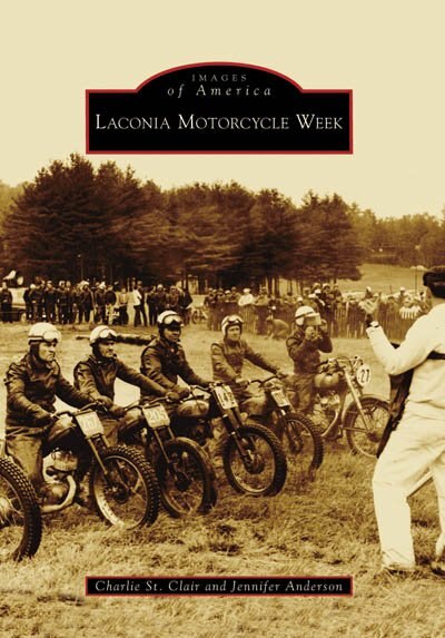 Laconia Motorcycle Week by Charlie St. Clair, Paperback | Indigo Chapters