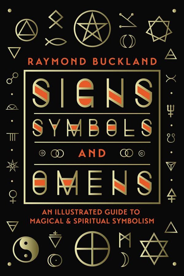 Signs Symbols & Omens by Raymond Buckland, Paperback | Indigo Chapters