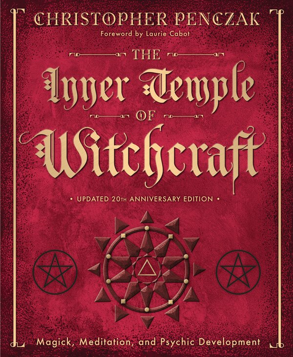 The Inner Temple of Witchcraft by Christopher Penczak, Paperback | Indigo Chapters