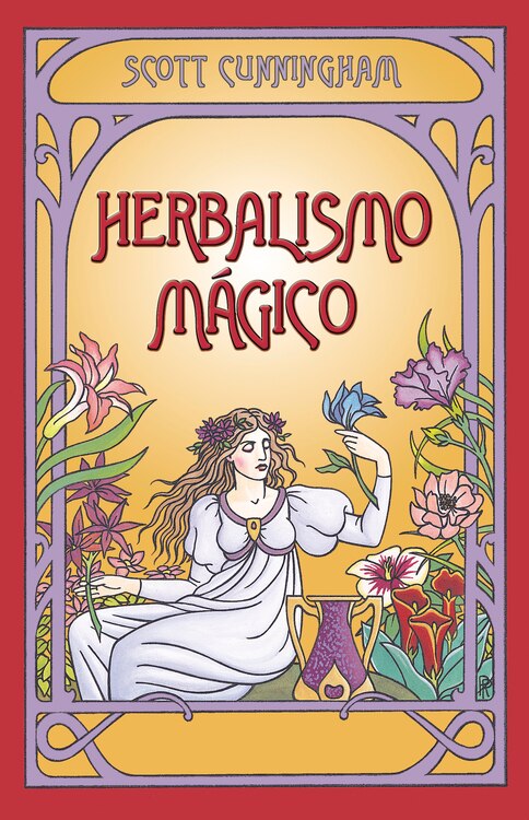 Herbalismo mágico by Scott Cunningham, Paperback | Indigo Chapters