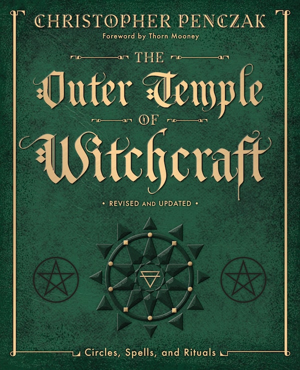 The Outer Temple Of Witchcraft by Christopher Penczak, Paperback | Indigo Chapters