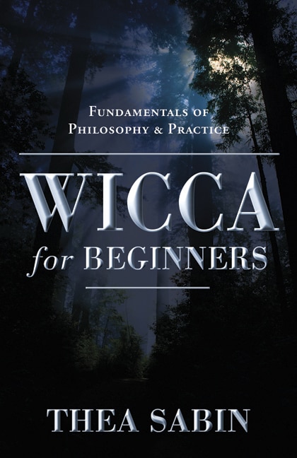 Wicca For Beginners by Thea Sabin, Paperback | Indigo Chapters