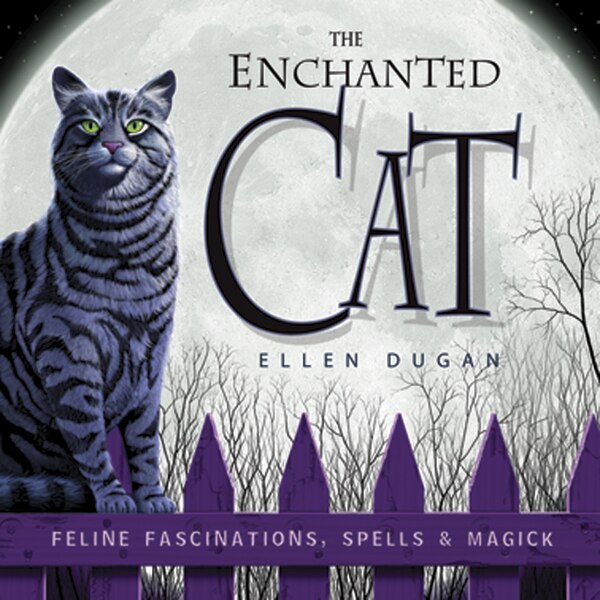 The Enchanted Cat by Ellen Dugan, Paperback | Indigo Chapters