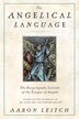 The Angelical Language Volume II by Aaron Leitch, Hardcover | Indigo Chapters