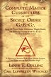 The Complete Magick Curriculum of the Secret Order G.B.G. by Louis T. Culling, Paperback | Indigo Chapters
