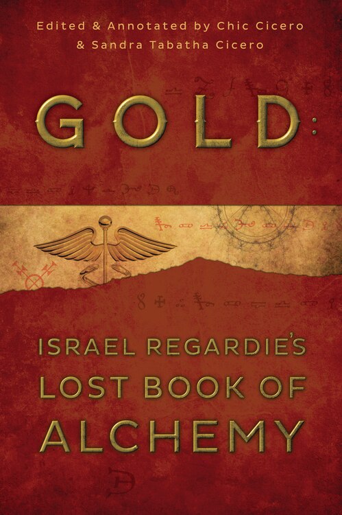 Gold: Israel Regardie's Lost Book Of Alchemy, Paperback | Indigo Chapters