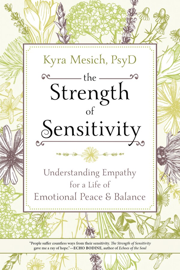 The Strength Of Sensitivity by Kyra Mesich, Paperback | Indigo Chapters