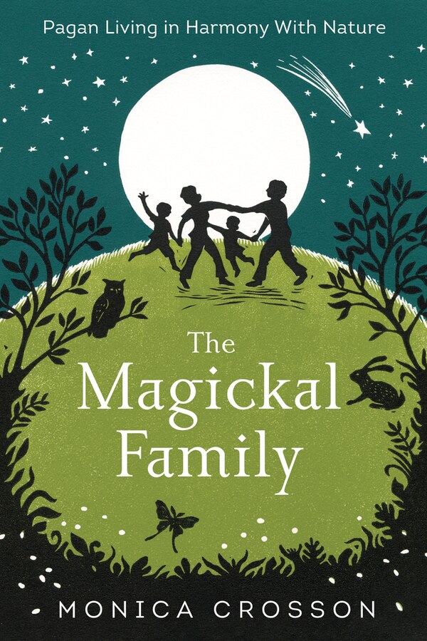 The Magickal Family by Monica Crosson, Paperback | Indigo Chapters