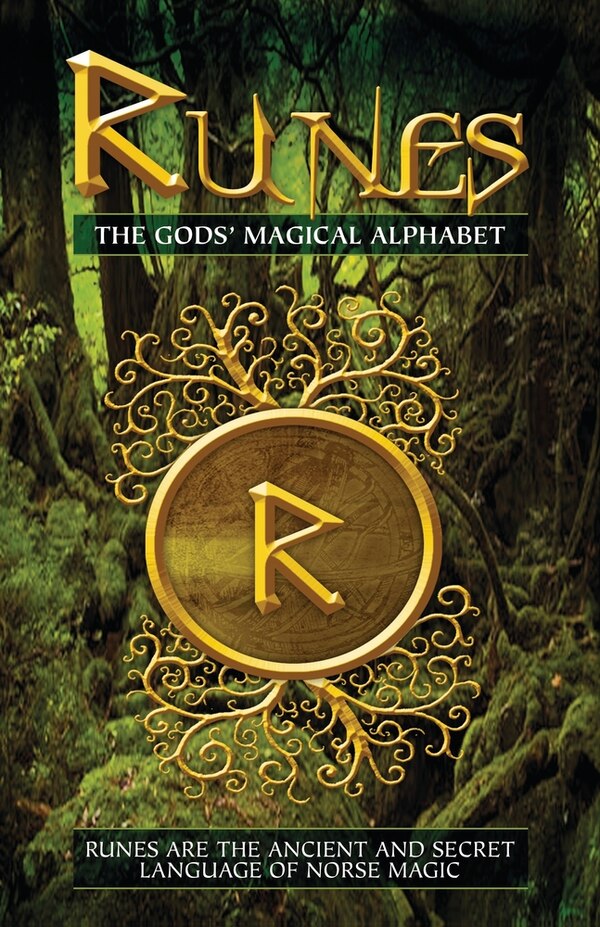 Runes: The Gods' Magical Alphabet Book by Bianca Luna, Hardcover | Indigo Chapters