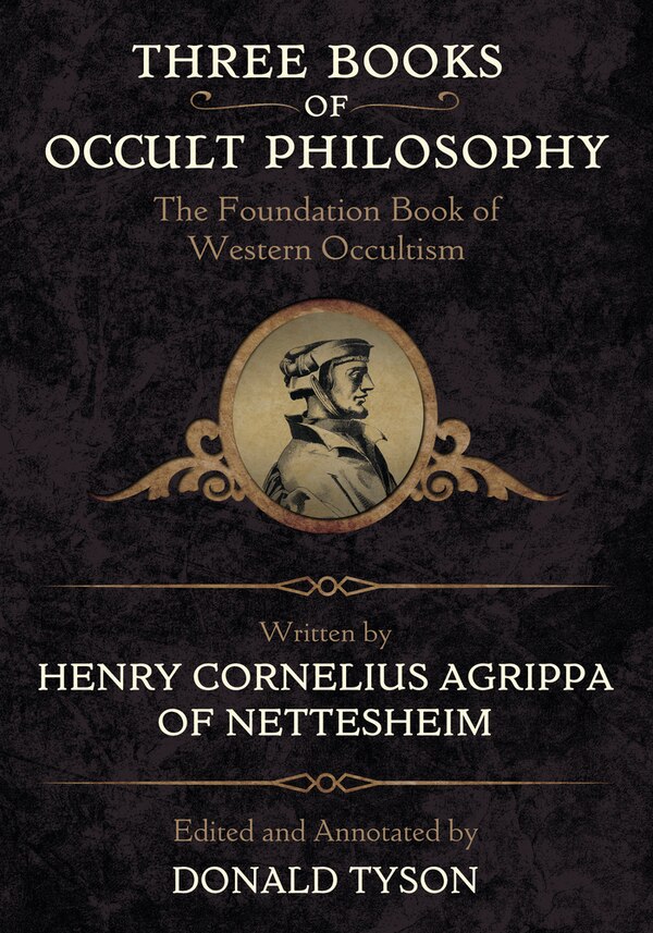 Three Books Of Occult Philosophy by Henry C. Agrippa, Hardcover | Indigo Chapters