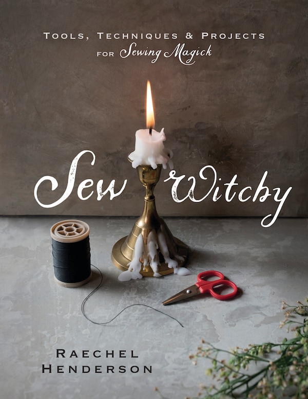 Sew Witchy by Raechel Henderson, Paperback | Indigo Chapters