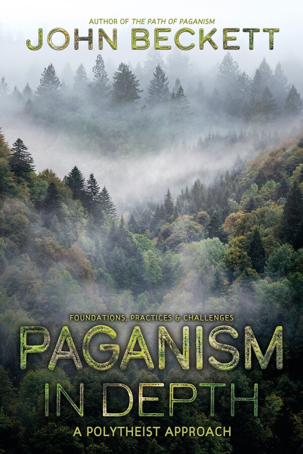 Paganism In Depth by John Beckett, Paperback | Indigo Chapters