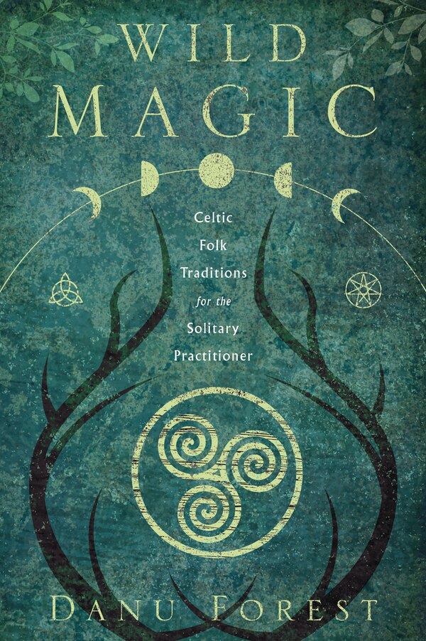 Wild Magic by Danu Forest, Paperback | Indigo Chapters