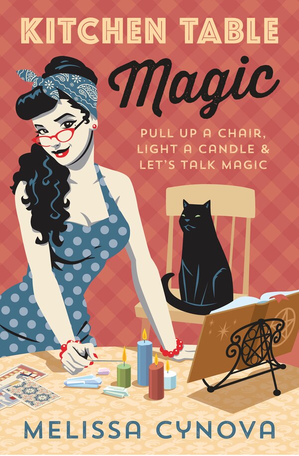 Kitchen Table Magic by Melissa Cynova, Paperback | Indigo Chapters