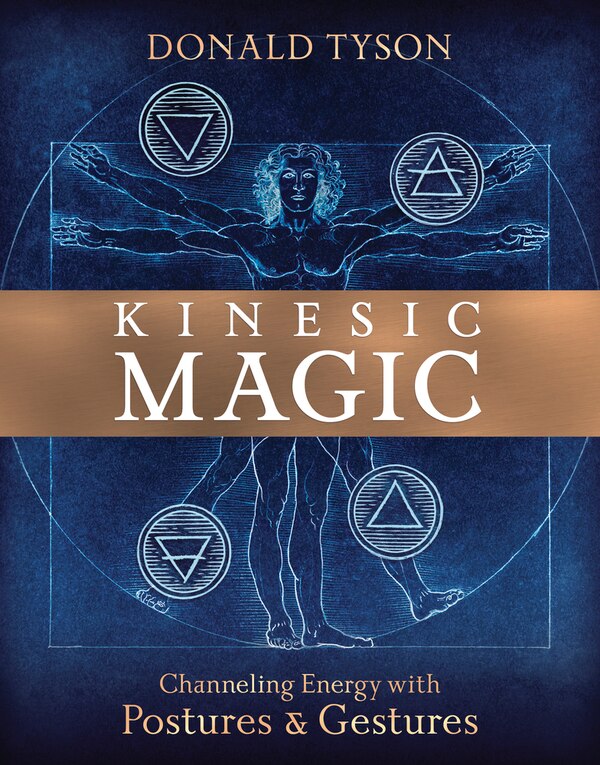 Kinesic Magic by Donald Tyson, Paperback | Indigo Chapters