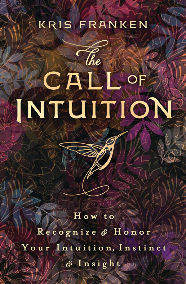 The Call Of Intuition by Kris Franken, Paperback | Indigo Chapters