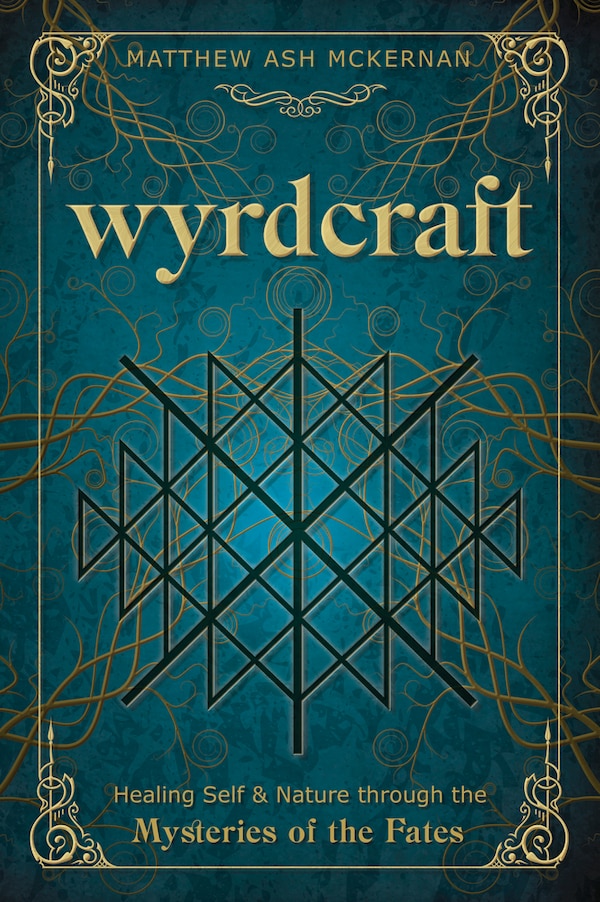 Wyrdcraft by Matthew Ash McKernan, Paperback | Indigo Chapters