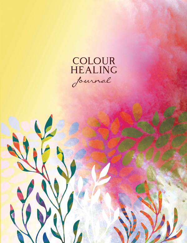 Colour Healing Journal by Inna Segal, Paperback | Indigo Chapters