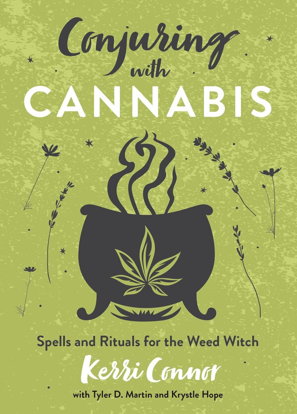 Conjuring with Cannabis by Kerri Connor, Paperback | Indigo Chapters