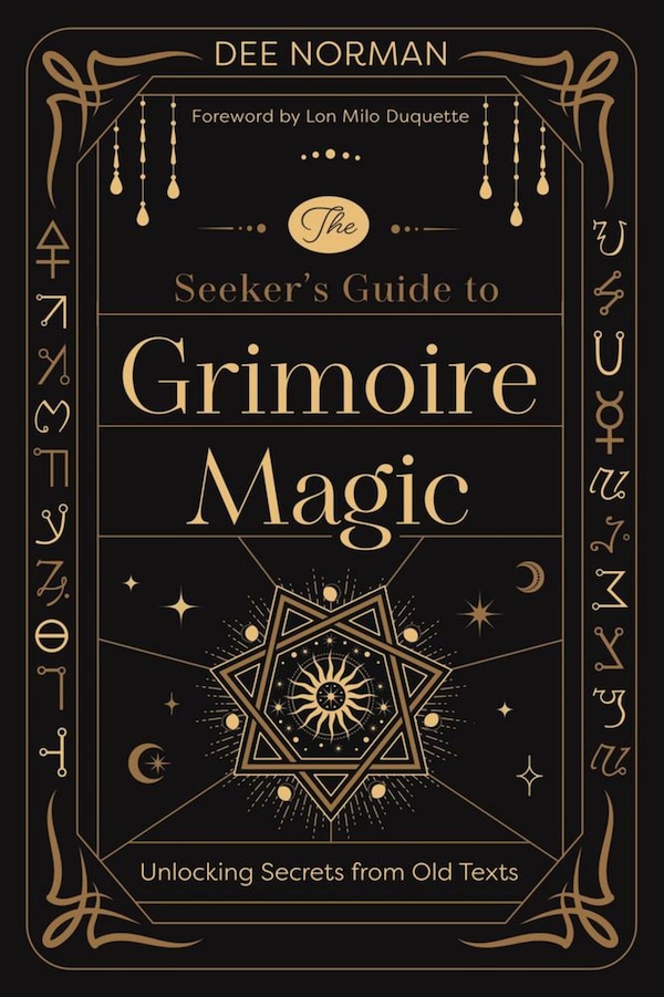 The Seeker's Guide to Grimoire Magic by Dee Norman, Paperback | Indigo Chapters