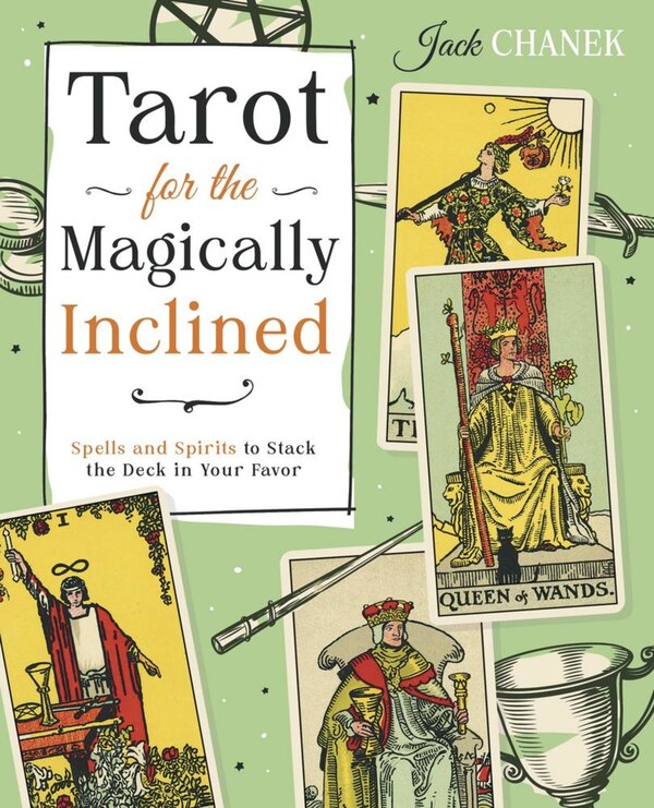 Tarot for the Magically Inclined by Jack Chanek, Paperback | Indigo Chapters