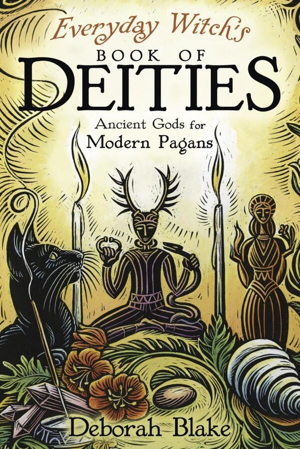 Everyday Witch's Book of Deities by Deborah Blake, Paperback | Indigo Chapters