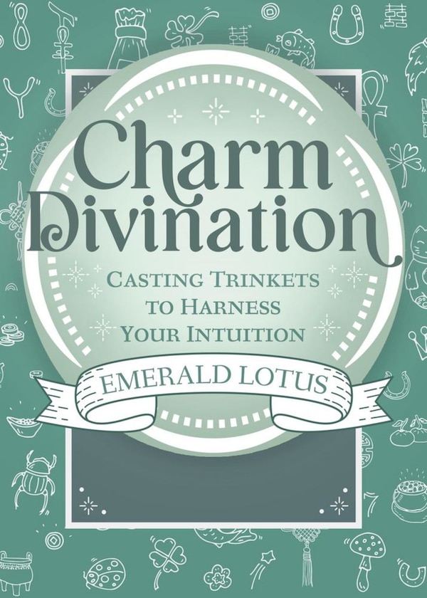 Charm Divination by Emerald Lotus, Paperback | Indigo Chapters