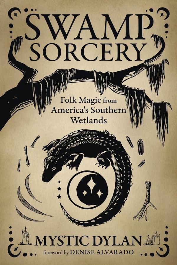 Swamp Sorcery by Mystic Dylan, Paperback | Indigo Chapters