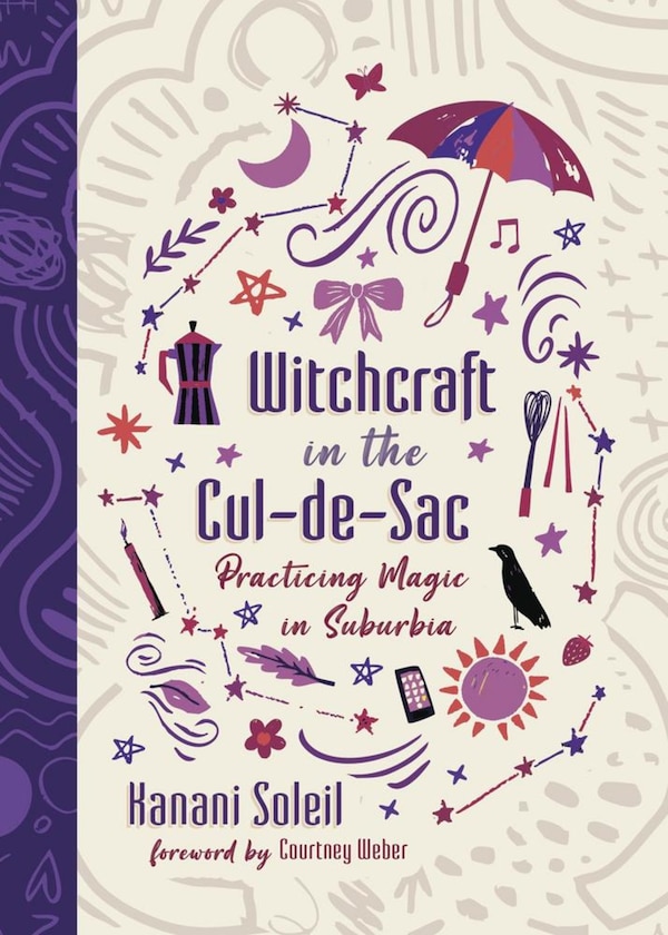 Witchcraft in the Cul-de-Sac by Kanani Soleil, Paperback | Indigo Chapters