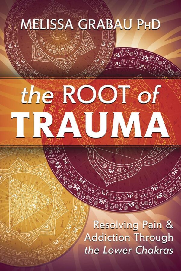 The Root of Trauma by Melissa Grabau, Paperback | Indigo Chapters