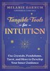 Tangible Tools for Intuition by Melanie Barnum, Paperback | Indigo Chapters