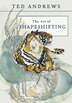 The Art of Shapeshifting by Ted Andrews, Paperback | Indigo Chapters
