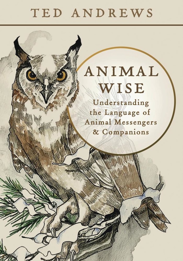 Animal Wise by Ted Andrews, Paperback | Indigo Chapters